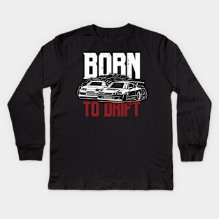 Born to drift Kids Long Sleeve T-Shirt